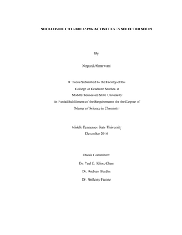 NUCLEOSIDE CATABOLIZING ACTIVITIES in SELECTED SEEDS by Nogood Almarwani a Thesis Submitted to the Faculty of the College Of