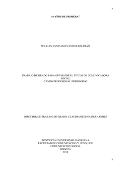 Trabajo De Grado Para Optar Por El Título De Comunicadora Social Campo Profesional Periodismo