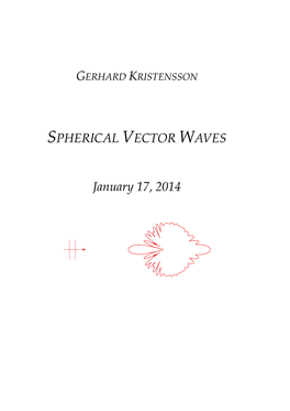 SPHERICAL VECTOR WAVES January 17, 2014