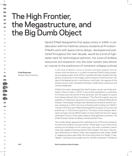 The High Frontier, the Megastructure, and the Big Dumb Object