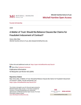 A Matter of Trust: Should No-Reliance Clauses Bar Claims for Fraudulent Inducement of Contract?