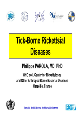 Tick-Borne Rickettsial Diseases