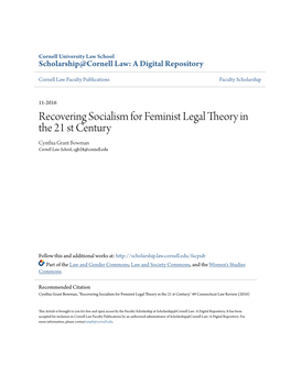 Recovering Socialism for Feminist Legal Theory in the 21 St Century Cynthia Grant Bowman Cornell Law School, Cgb28@Cornell.Edu