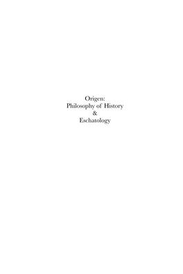 Origen: Philosophy of History & Eschatology