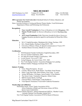 MEG BUSSERT 1085 Warburton Ave #223 Yonkers NY 10701 Office: 212.992.9446 Meg.Bussert@Nyu.Edu Home: 914.478-4978 Cell: 914.715.8756