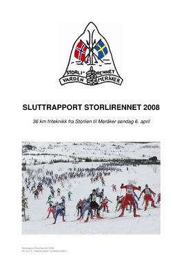 Sluttrapport Storlirennet 2008