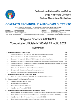 COMITATO PROVINCIALE AUTONOMO DI TRENTO Stagione Sportiva 2021/2022 Comunicato Ufficiale N° 06 Del 15 Luglio 2021