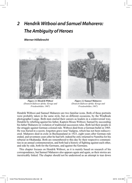 Unam Press Reviewng Resistance Silke.Indd 38 3/4/15 8:44 AM Hendrik Witbooi and Samuel Maharero: the Ambiguity of Heroes 39