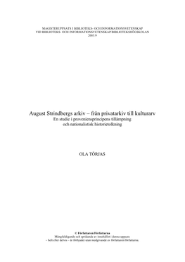 August Strindbergs Arkiv – Från Privatarkiv Till Kulturarv En Studie I Proveniensprincipens Tillämpning Och Nationalistisk Historietolkning