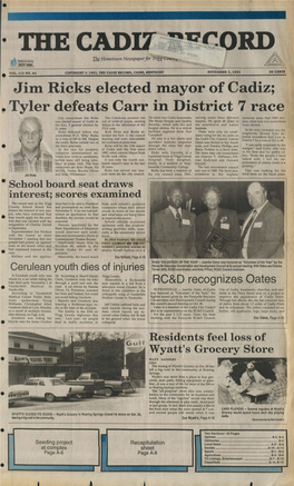 Jim Ricks Elected Mayor of Cadiz; Tyler Defeats Carr in District 7 Race