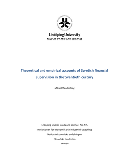 Theoretical and Empirical Accounts of Swedish Financial Supervision in the Twentieth Century