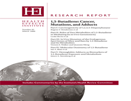 1,3-Butadiene: Cancer, Mutations, and Adducts Part I: Carcinogenicity of 1,2,3,4-Diepoxybutane 955 Massachusetts Avenue Number 92 Cambridge MA 02139 USA Rogene F