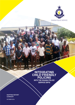 Integrating Child-Friendly Policing Into the Ghana Police Service (Gps)