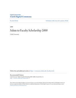 Salute to Faculty Scholarship 2000 Clark University