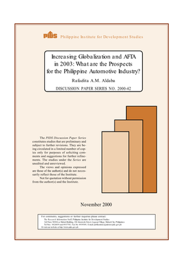 Increasing Globalization and AFTA in 2003: What Are the Prospects for the Philippine Automotive Industry? Rafaelita A.M
