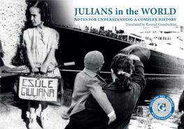 JULIANS in the WORLD Notes for Understanding a Complex History Translated by Konrad Eisenbichler