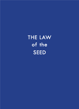THE LAW of the SEED the LAW of the SEED