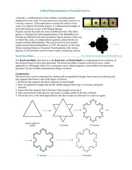 Notes on the Koch Snowflake and Sierpiński Triangle