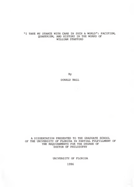 "I Take My Stance with Care in Such a World" Pacifism, Quakerism, And
