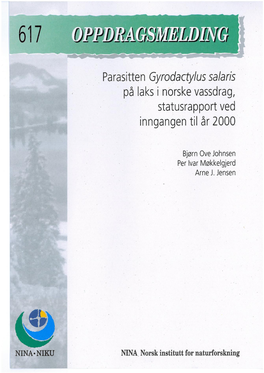 Parasittengyrodactylus Salaris På Laks I Norske Vassdrag, Statusrapport Ved Inngangen Til År 2000