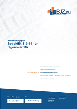 Bobeldijk 110-111 En Tegenover 102