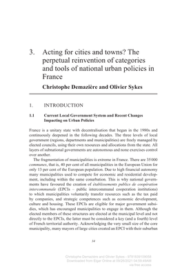 3. Acting for Cities and Towns? the Perpetual Reinvention of Categories and Tools of National Urban Policies in France Christophe Demazière and Olivier Sykes