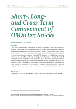 Short-, Long- and Cross-Term Comovement of OMXH25 Stocks