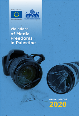 Violations of Media Freedoms in Palestine