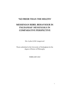 'No Freer Than the Helots' Messenian Rebel Behaviour