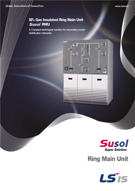 Ring Main Unit RMU a Compact Switchgear Solution for Secondary Power Distribution Networks