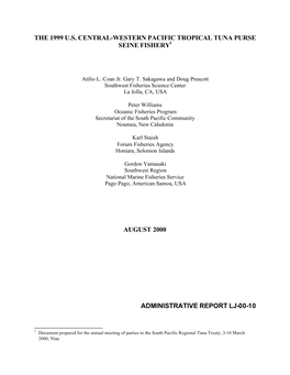 The 1999 U.S. Central-Western Pacific Tropical Tuna Purse Seine Fishery1