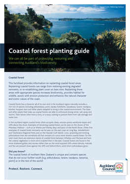 Coastal Forest Planting Guide We Can All Be Part of Protecting, Restoring and Connecting Auckland's Biodiversity