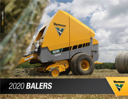 2020 BALERS Today, Vermeer Is a Global Innovator, Focused on Forage and Biomass Harvesting Systems