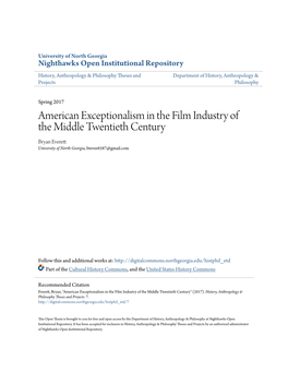 American Exceptionalism in the Film Industry of the Middle Twentieth Century Bryan Everett University of North Georgia, Btever6587@Gmail.Com