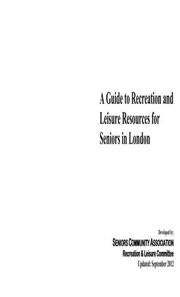 A Guide to Recreation and Leisure Resources for Seniors in London