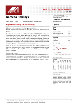 Komeda Holdings Junichi Shimizu Chief Analyst, Head of Research TSE 1St Section 3543 Industry: Food Service, Wholesale, Retail Jshimizu@Mitasec.Com