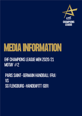 Ehf Champions League Men 2020/21 Motw #2 Paris Saint-Germain Handball (Fra) Vs Sg Flensburg-Handewitt (Ger)