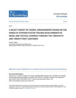 A Select Survey of Choral Arrangements Based on the Songs of Stephen Foster Tracing Developments in Music and Textual Changes Th