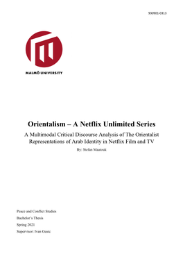 Orientalism – a Netflix Unlimited Series