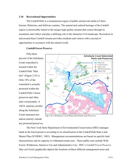 2.10 Recreational Opportunities the Catskill Park Is a Mountainous Region of Public and Private Lands in Ulster, Greene, Delaware, and Sullivan Counties