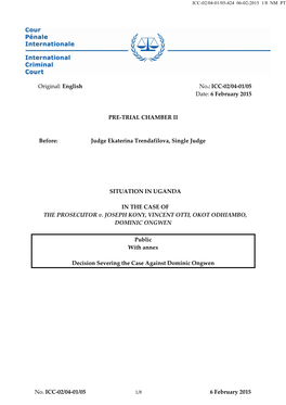 ICC-02/04-01/05 Date: 6 February 2015 PRE-TRIAL CHAMBER II Before