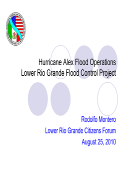 Hurricane Alex Flood Operations Lower Rio Grande Flood Control Project