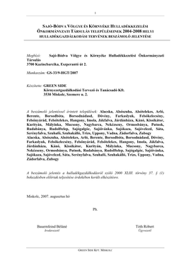 Sajó-Bódva Völgye És Környéke Hulladékkezelési Önkormányzati Társulás Településeinek 2004-2008 Helyi Hulladékgazdálkodási Tervének Beszámoló Jelentése