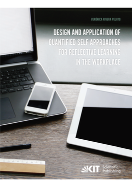 Quantified Self Approaches for Reflective Learning in the Workplace Quantified Approaches Self for Reflective Learning in the Workplace V