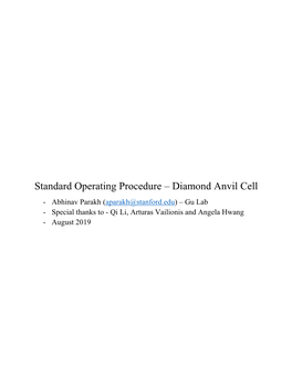 Diamond Anvil Cell - Abhinav Parakh (Aparakh@Stanford.Edu) – Gu Lab - Special Thanks to - Qi Li, Arturas Vailionis and Angela Hwang - August 2019