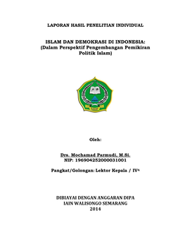 ISLAM DAN DEMOKRASI DI INDONESIA: (Dalam Perspektif Pengembangan Pemikiran Politik Islam) DIBIAYAI DENGAN ANGGARAN DIPA IAIN