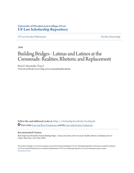 Latinas and Latinos at the Crossroads: Realities, Rhetoric and Replacement Berta E