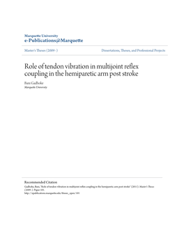 Role of Tendon Vibration in Multijoint Reflex Coupling in the Hemiparetic Arm Post Stroke Bani Gadhoke Marquette University