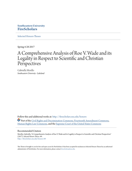 A Comprehensive Analysis of Roe V. Wade and Its Legality in Respect to Scientific Nda Christian Perspectives Gabriella Morillo Southeastern University - Lakeland