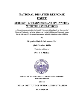 National Disaster Response Force Strength & Weaknesses and It’S Synergy with the Armed Forces